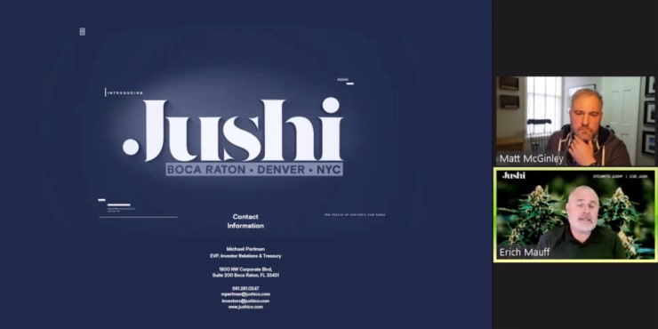 Erich Mauff, President, Board Director and Founder of Jushi Holdings Inc. Participated in a Virtual Fireside Chat at the 23rd Annual Needham Growth Conference