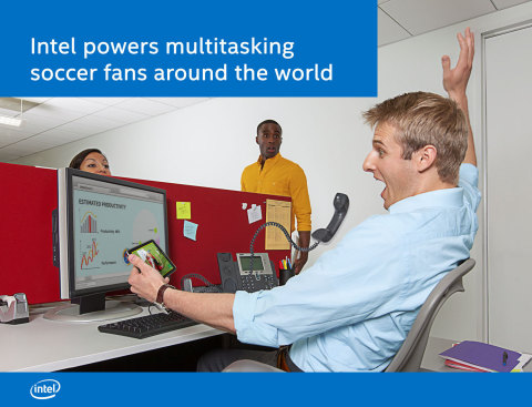 Photo of Intel Powering Multitasking Soccer Fans around the World Available on Business Wire's Website and AP PhotoExpress