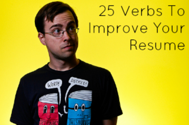 25 Verbs To Improve Your Resume