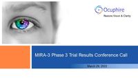 MIRA-3 Topline Results Conference Call Presentation