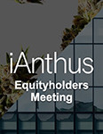 Presentation to iAnthus Equityholders