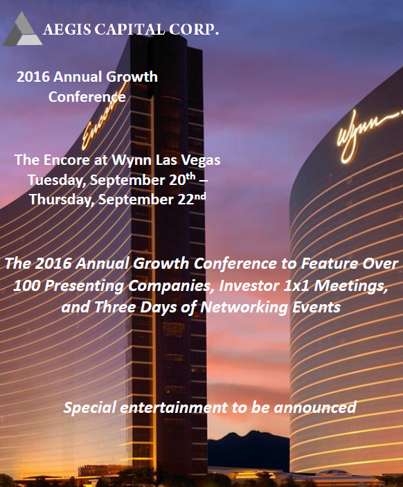 2016 Aegis Capital Corp. Annual Growth Conference, Las Vegas, Nevada