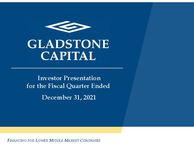 Gladstone Capital Investor Presentation – December 31, 2021