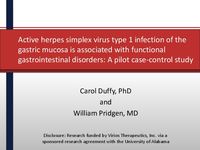Digestive Disease Week® (DDW) 2021 Presentation – Carol Duffy, PhD; William Pridgen, MD – Active Herpes Simplex Virus Type 1 Infection of the Gastric Mucosa is Associated with Functional Gastrointestinal Disorders: A Pilot Case-Control Study