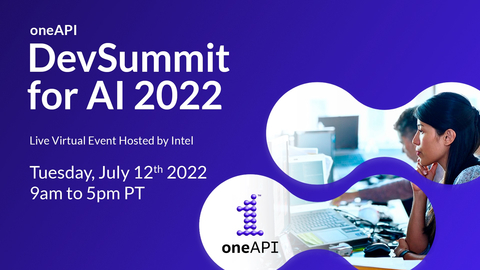 Media Alert: Intel Hosts oneAPI DevSummit for AI 2022