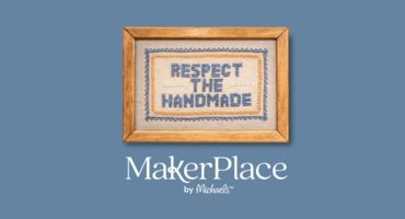 Thumbnail: Michaels Debuts MakerPlace by Michaels “Respect the Handmade” Brand Campaign and In-Store Selling Pilot to Celebrate Handmade Artists and Creators