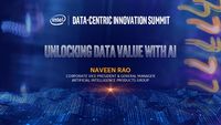 Intel’s 2018 Data-Centric Innovation Summit – Naveen Rao