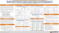 Asymptomatic Bacteriuria Not a Predictor of Clinical Failure in Uncomplicated Urinary Tract Infections (uUTI): A Prospective Analysis of Women Treated for uUTI from the REASSURE Trial