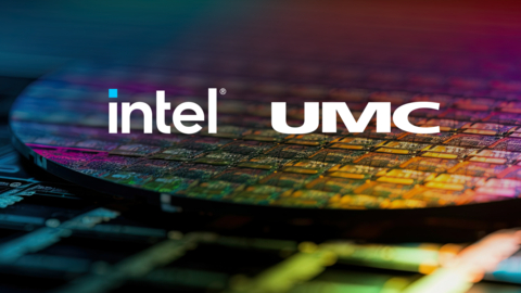 Intel and UMC Announce New Foundry Collaboration