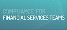 Compliance for Financial Services Teams