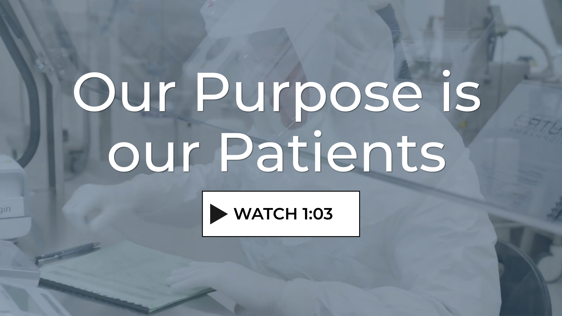 Blue background with text - our purpose our patients watch 20:00