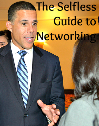 The Selfless Guide to Networking
