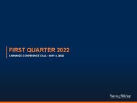 First Quarter 2022 Earnings Conference Call Presentation