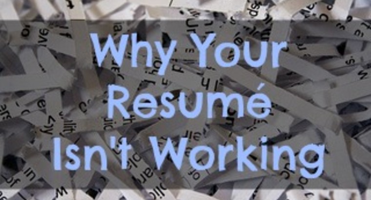 Why Your Resume Isn’t Working