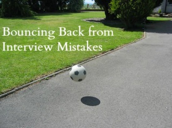 Bouncing Back from Interview Mistakes