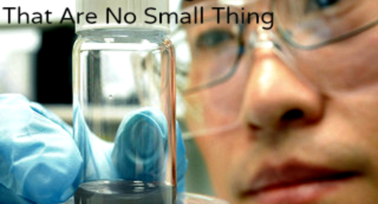 5 Nanotechnologies that are No Small Thing