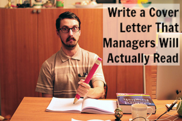 Write a Cover Letter That Managers Will Actually Read