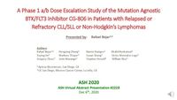 2020 ASH Poster - A Phase 1 a/b Dose Escalation Study of the Mutation Agnostic BTK/FLT3 Inhibitor CG-806 in Patients with R/R CLL/SLL or NHL 