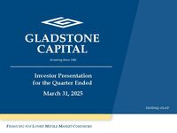 Gladstone Capital Investor Presentation – March 31, 2025