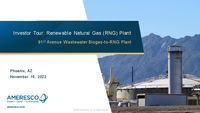 Ameresco Investor Day – RNG Plant Tour 11/2022