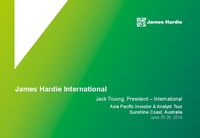 James Hardie 2018 APAC Investor and Analyst Tour Presentations