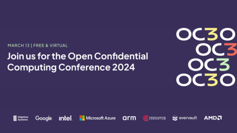 Media Alert: Intel at Open Confidential Computing Conference 2024