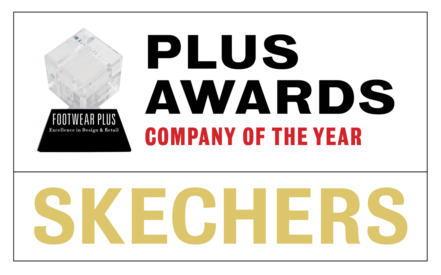 Skechers Wins Ninth Footwear Plus Company of the Year Award :: Skechers  U.S.A., Inc. (SKX)